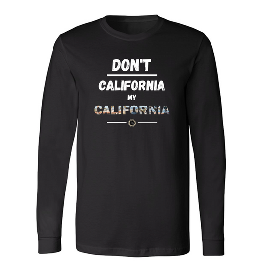 DON'T CALIFORNIA MY CALIFORNIA LONG SLEEVE