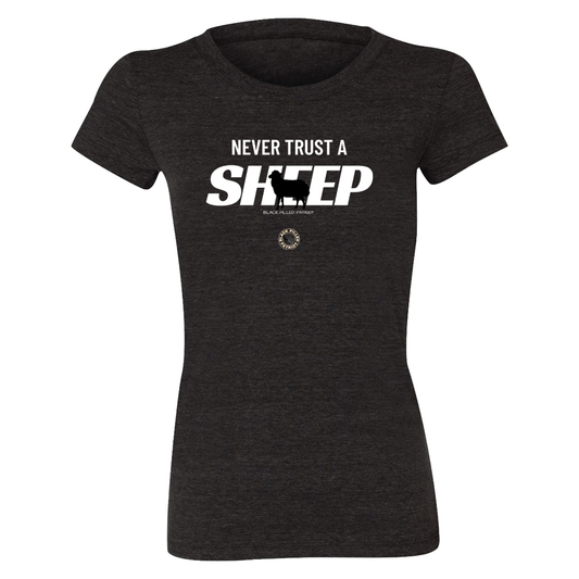 WOMEN'S NEVER TRUST A SHEEP T-SHIRT