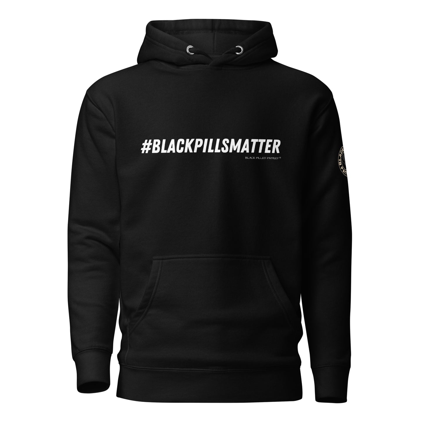 #BLACKPILLSMATTER HOODIE